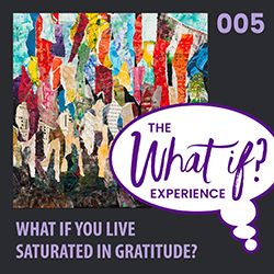 The What If Experience