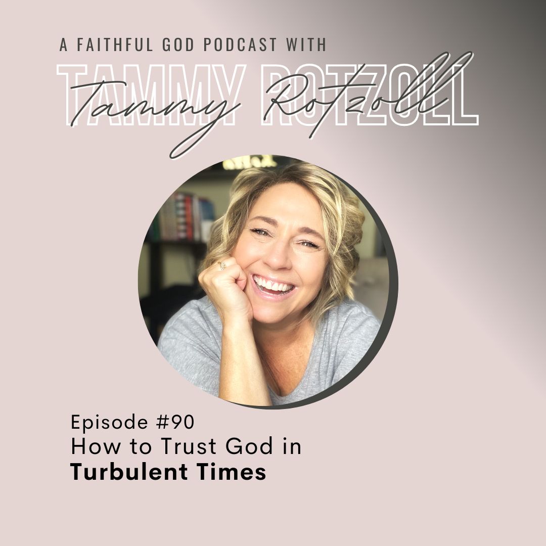 A Faithful God Podcast with Tammy Rotzoll