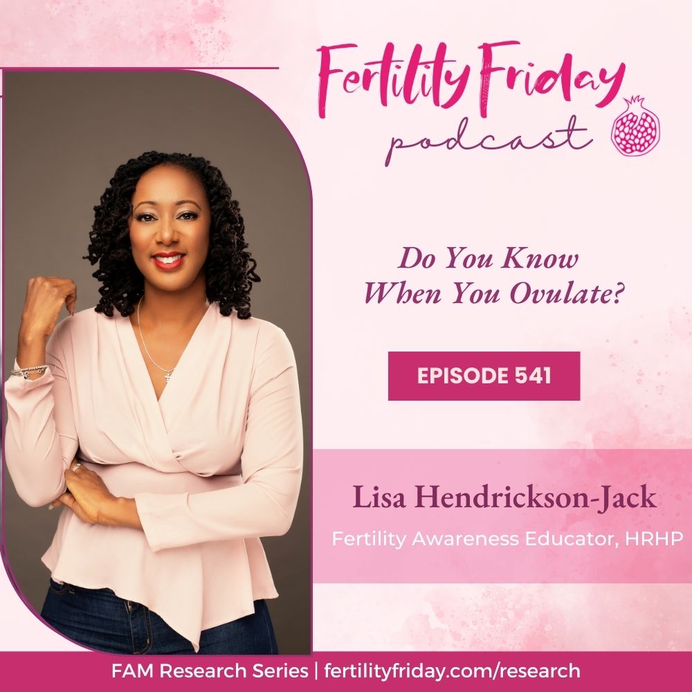 Fertility Friday | Fertility Awareness Mastery for Women\'s Health Professionals