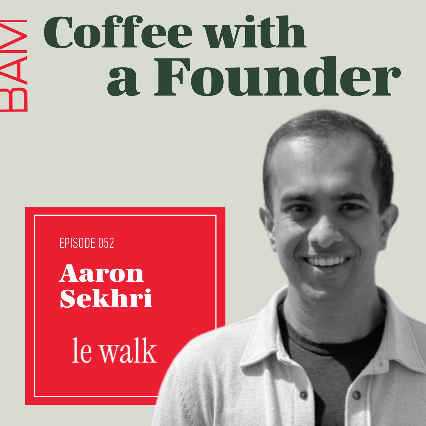 Aaron Sekhri, Le Walk