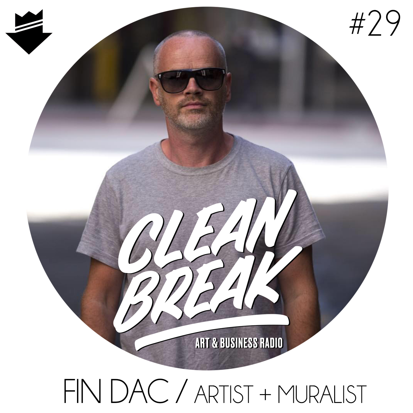 Clean Break - Episode 29 - Fin Dac