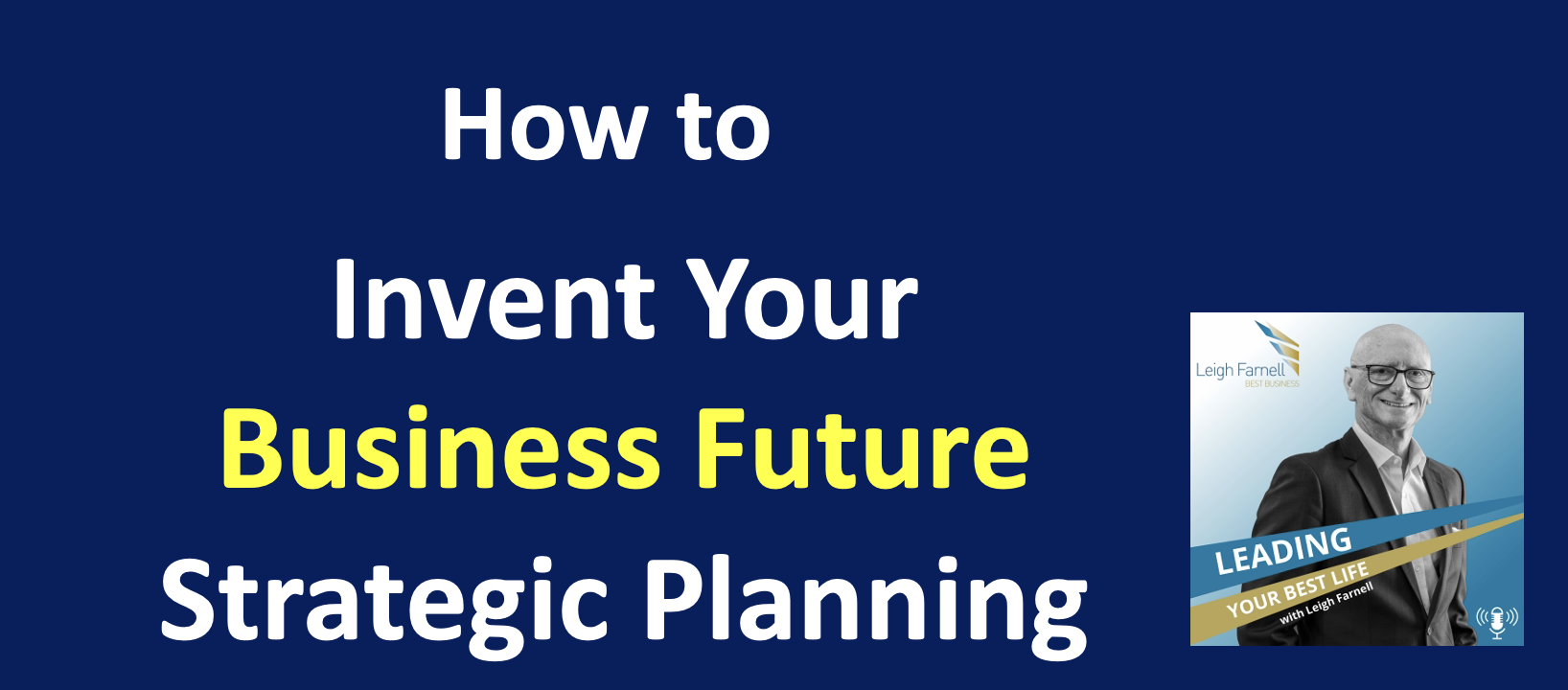 Aligning for Tomorrow: Strategic Planning and Reverse Engineering Your Business Future