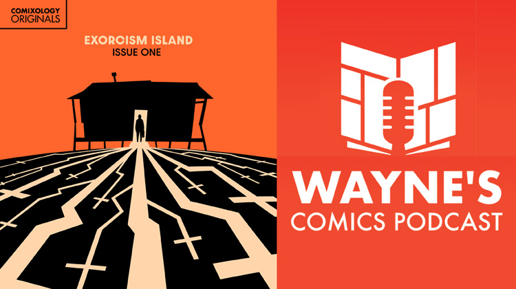 Wayne's Comics Podcast #717: Interview with Jordan Thomas and Chris Matthews