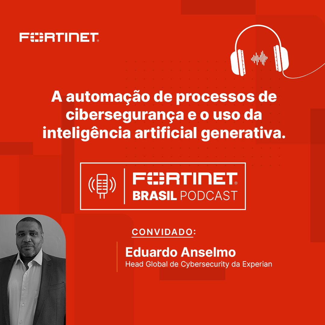 Fortinet Brasil Podcast