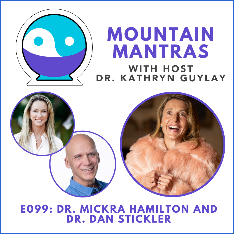 MMP099 - Hope, Love and Holistic Medicine (Dr. Mikra Hamiton and Dr. Dan Stickler)
