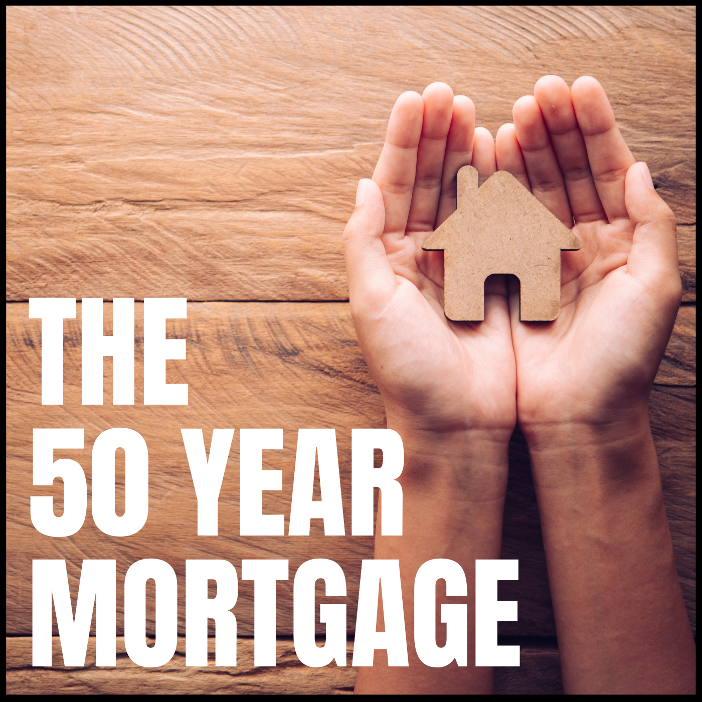 2359: The 50-Year Mortgage: A Formula for a Massive Win for Investors