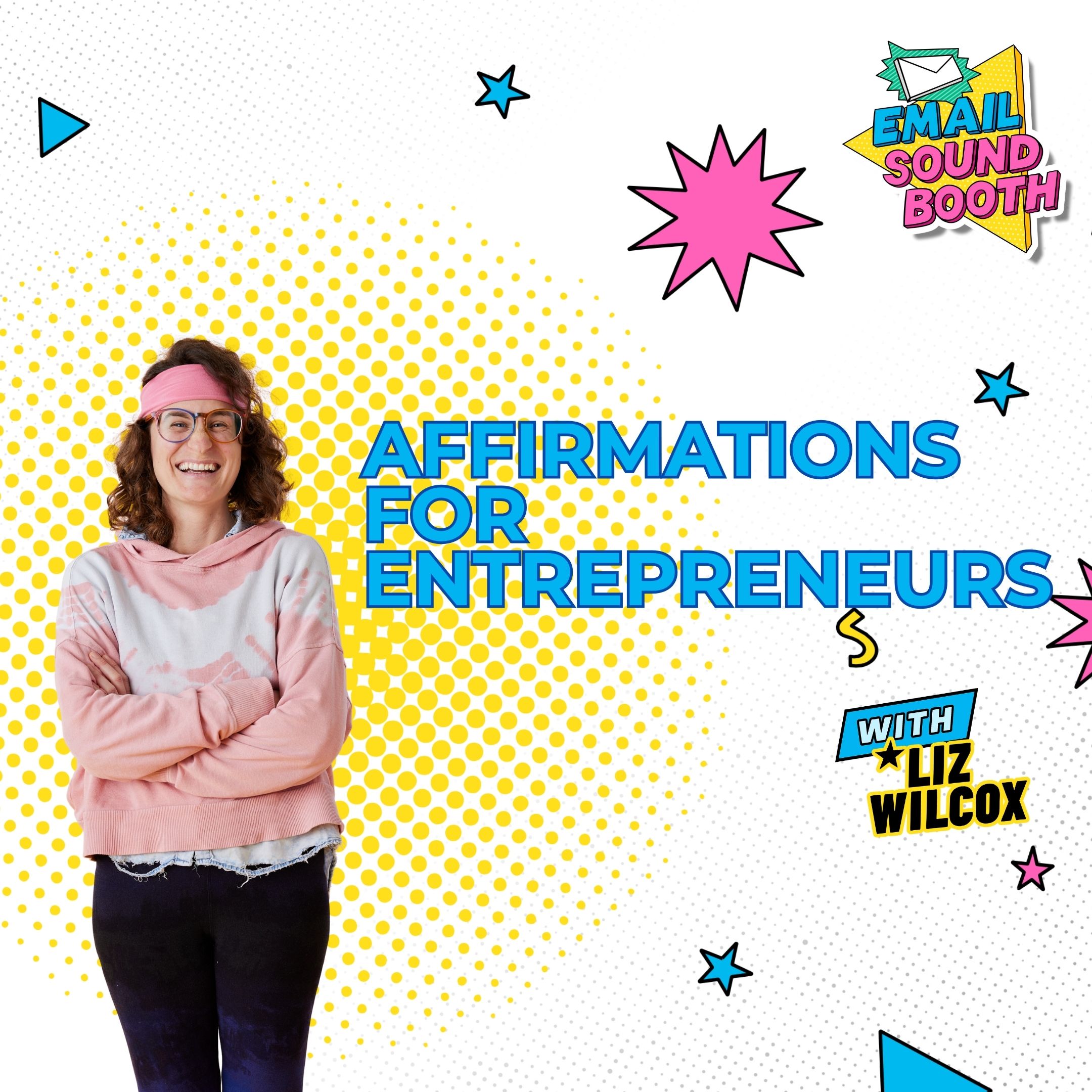 The Email Sound Booth with Liz Wilcox