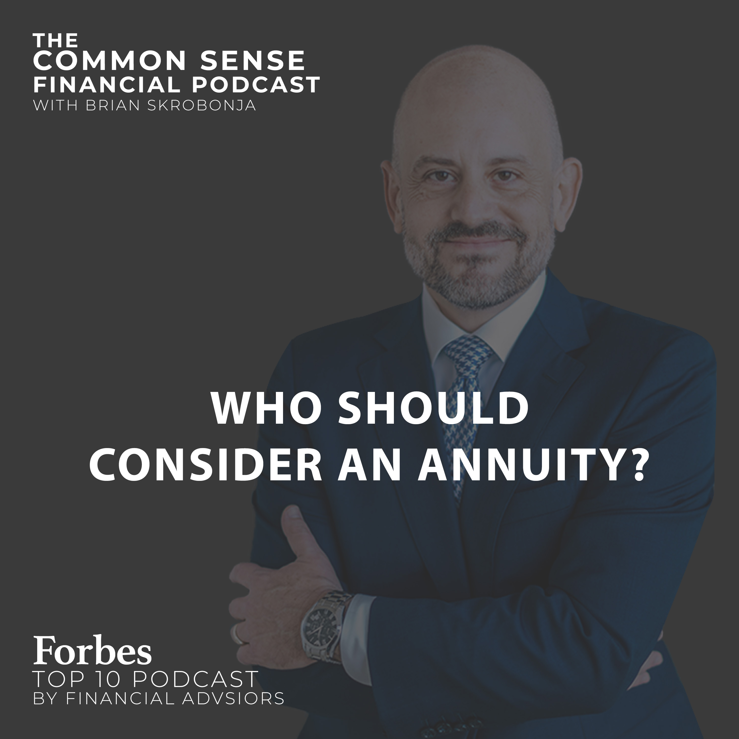 Who Should Consider An Annuity? - Replay