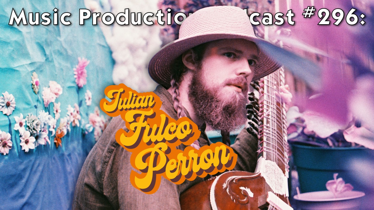 #296: Embracing Vintage Workflows with Julian Fulco Perron
