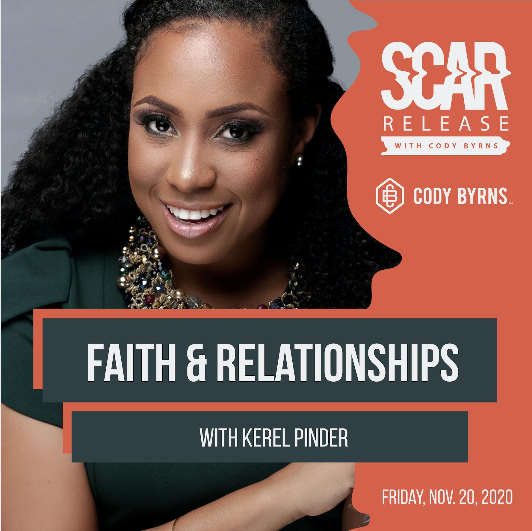 Faith & Relationships with Special Guest Kerel Pinder
