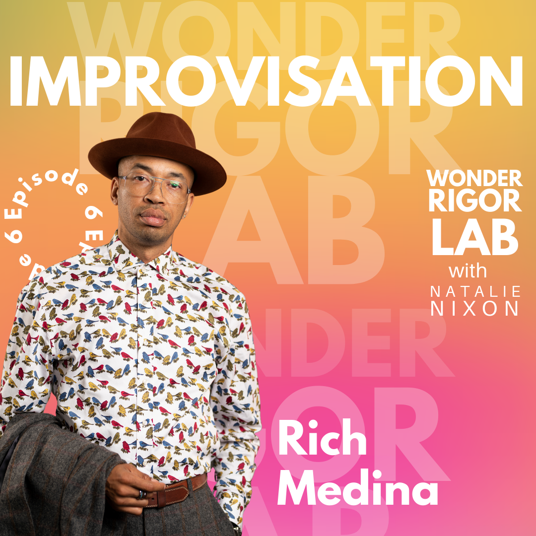 IMPROVISATION & RICH MEDINA