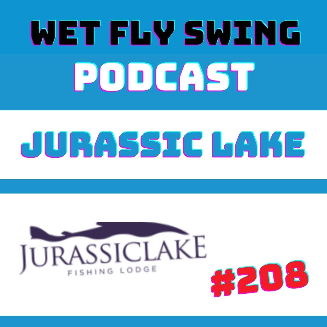 Wet Fly Swing Fly Fishing Podcast