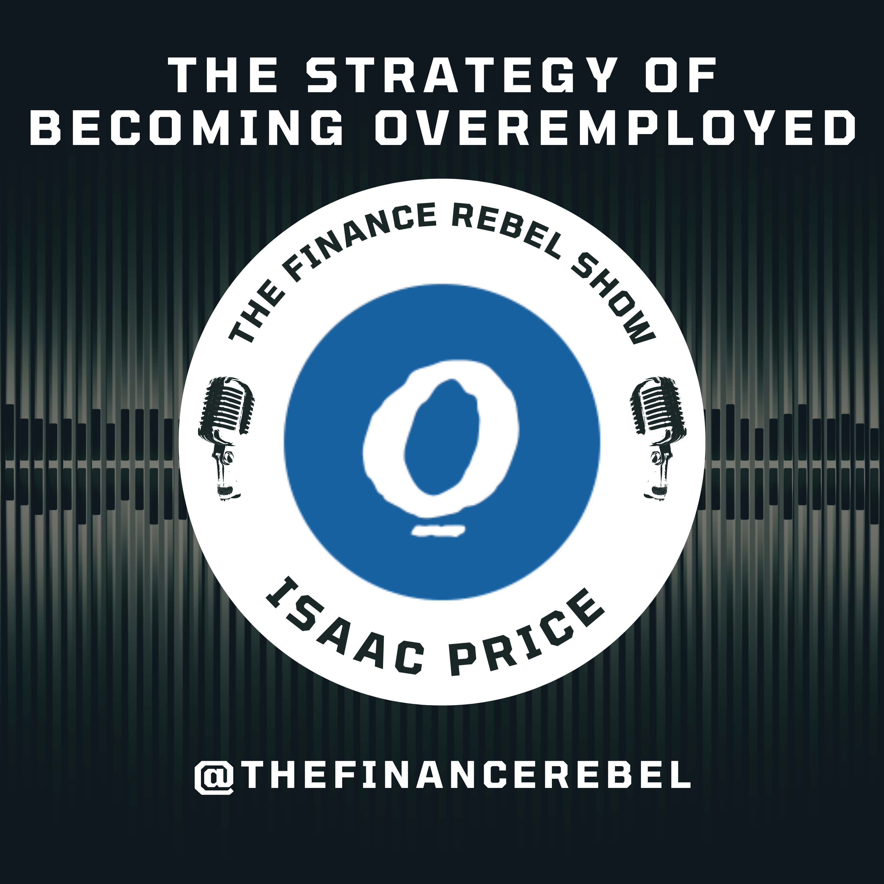 How To Use The Overemployed Strategy To Get Into The 1%