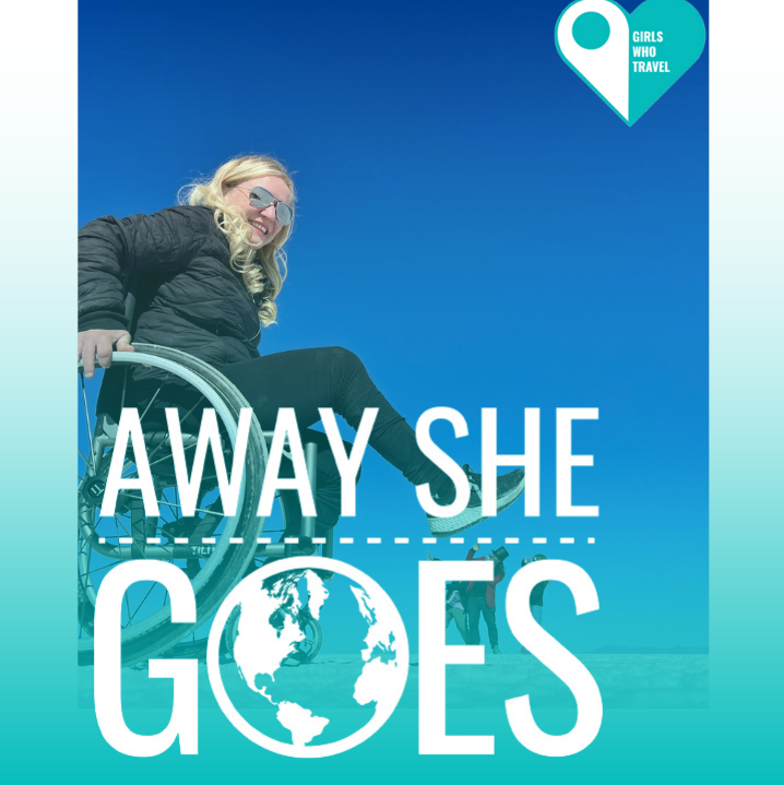 Away She Goes: The Girls Who Travel Podcast