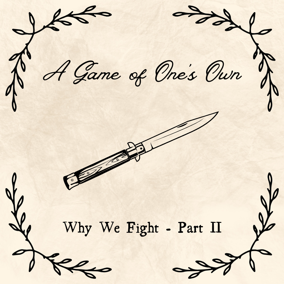Why We Fight - Part II