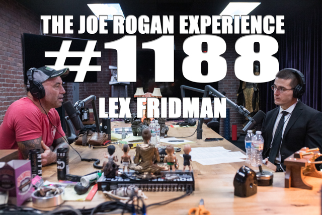 The Joe Rogan Experience #1188 - Lex Fridman