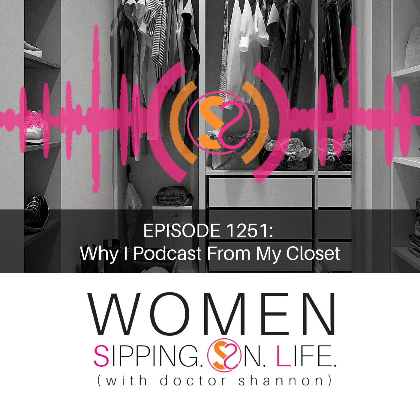 EPISODE 1251: Why I Podcast From My Closet
