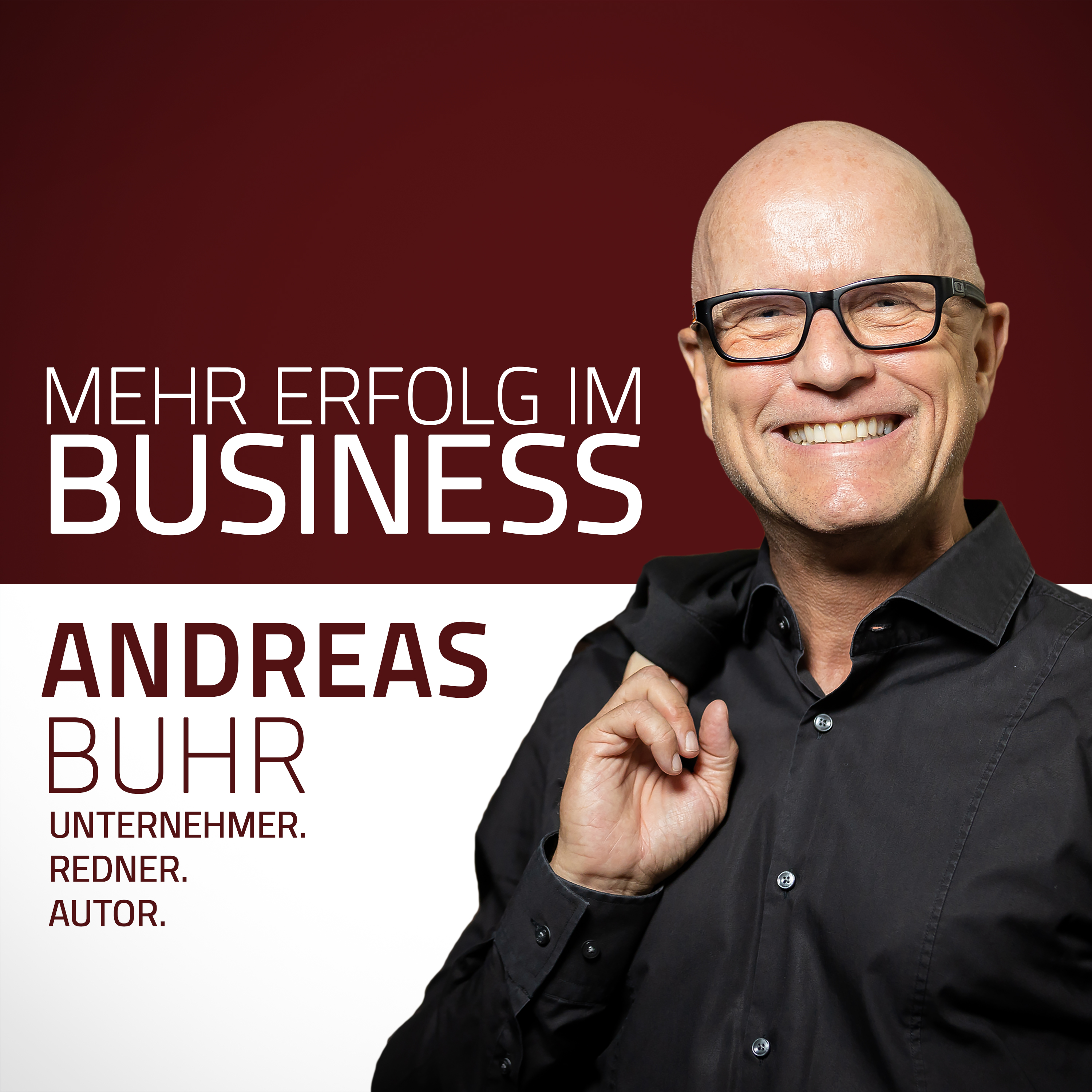 Mehr Erfolg im Business - Der Podcast mit Andreas Buhr