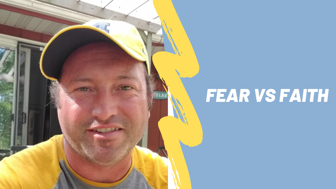 Fear vs Faith