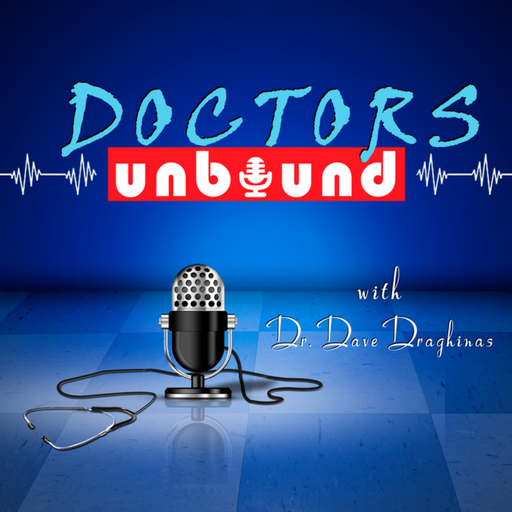 Doctors Unbound with David Draghinas, MD
