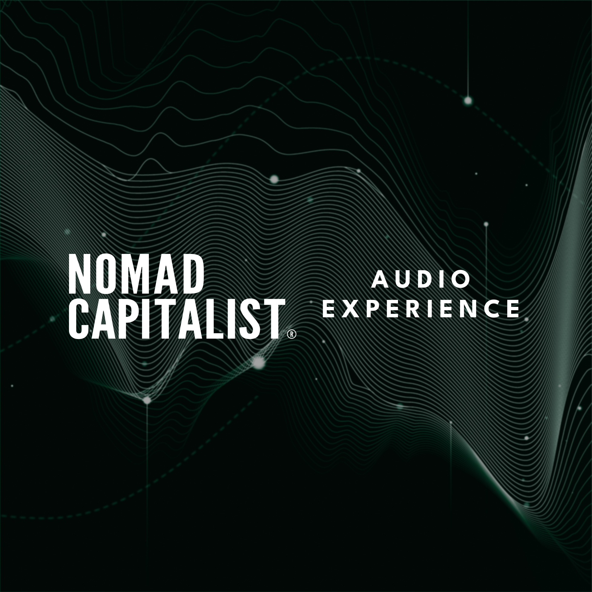Nomad Capitalist Audio Experience