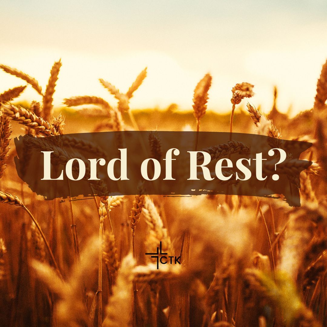 Lord of Rest?