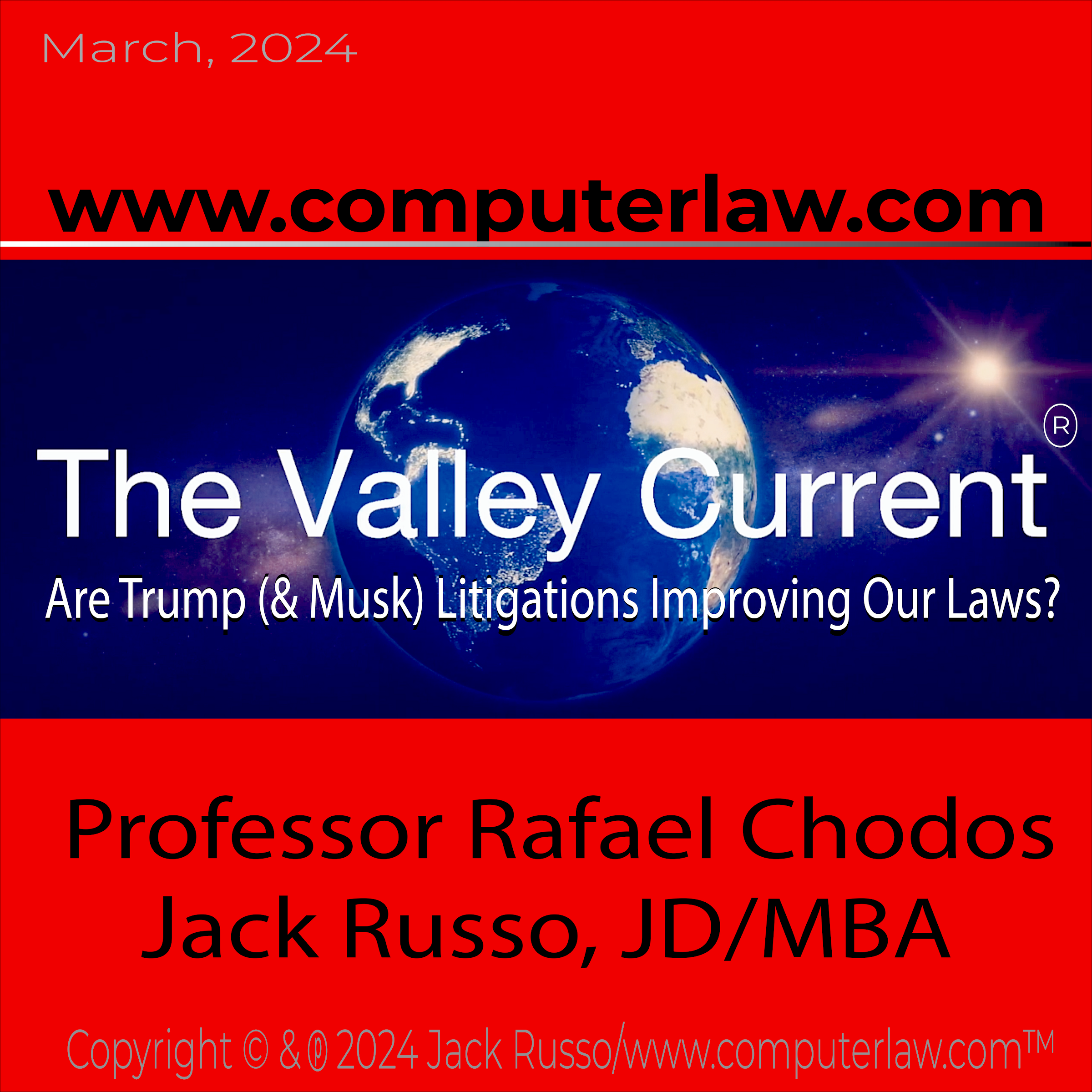 The Valley Current®: Are Trump (& Musk) Litigations Improving Our Laws?