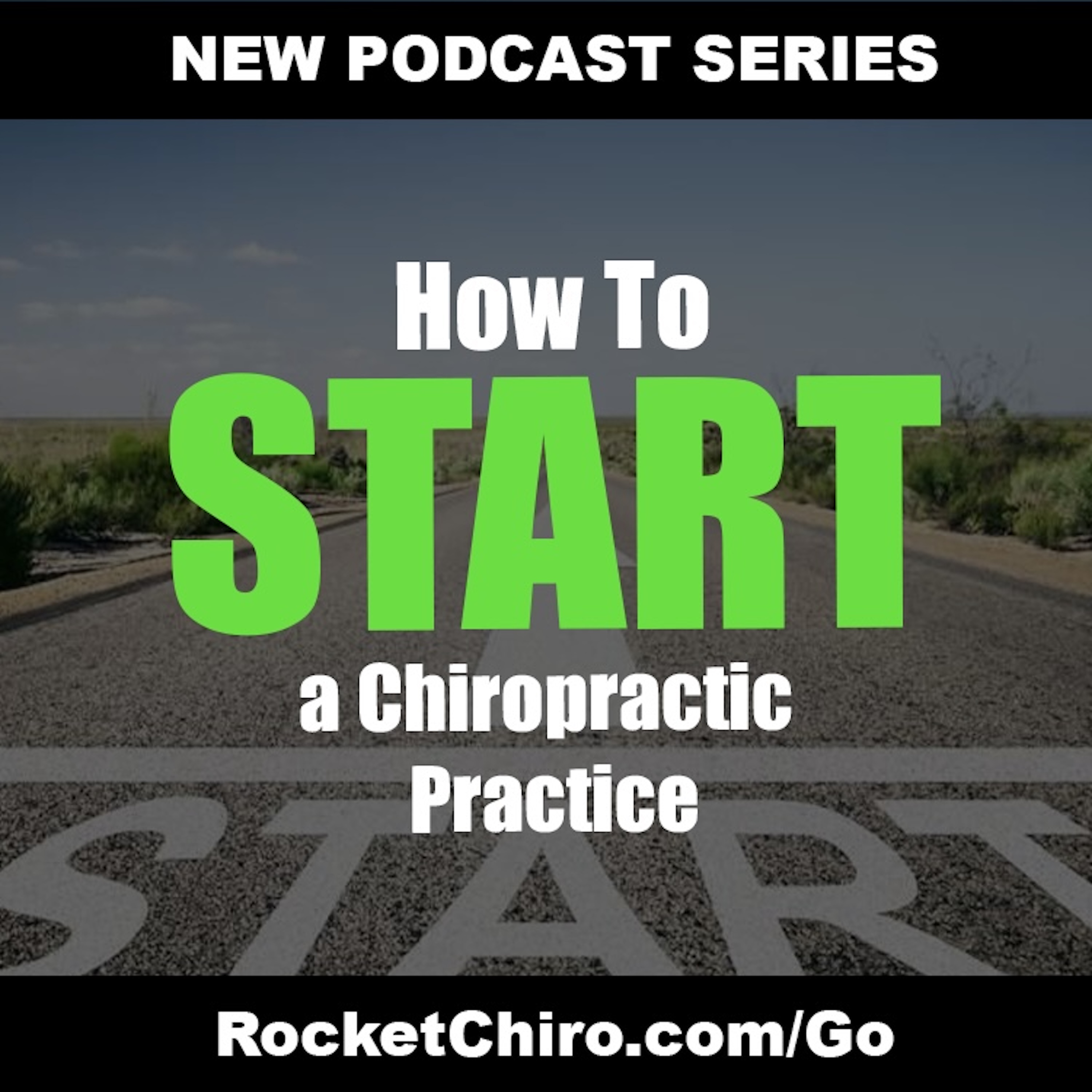 Starting a Chiropractic Practice: 10 Things New Chiropractors Need To Understand (Part 7 of 10)