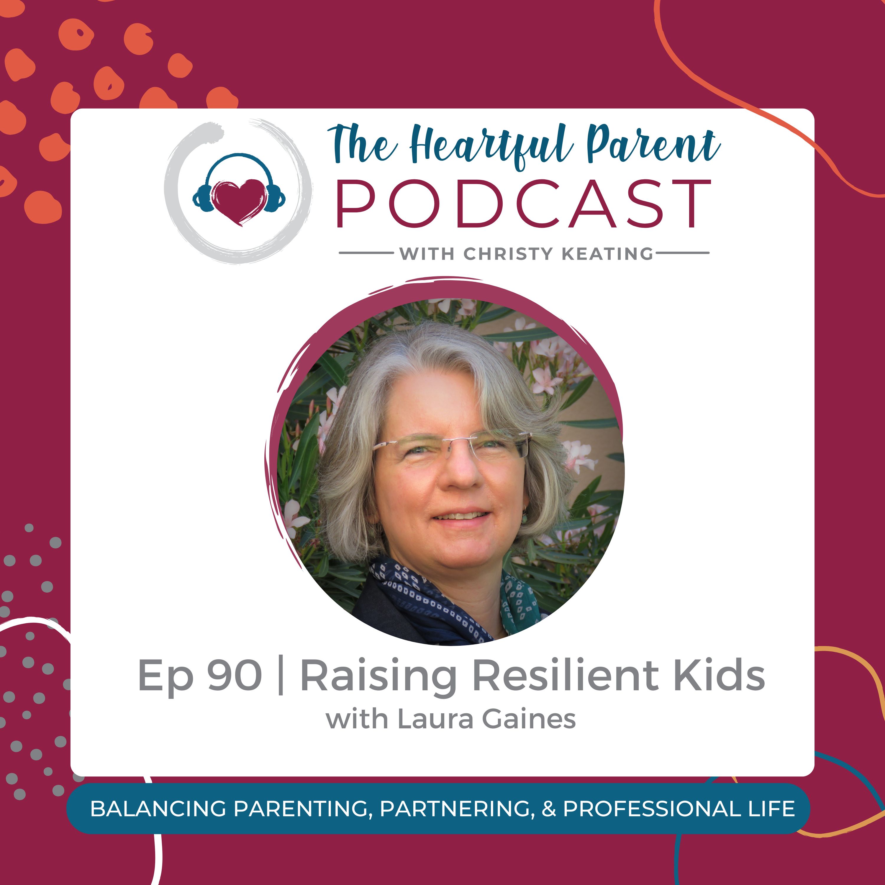 The Heartful Parent Podcast