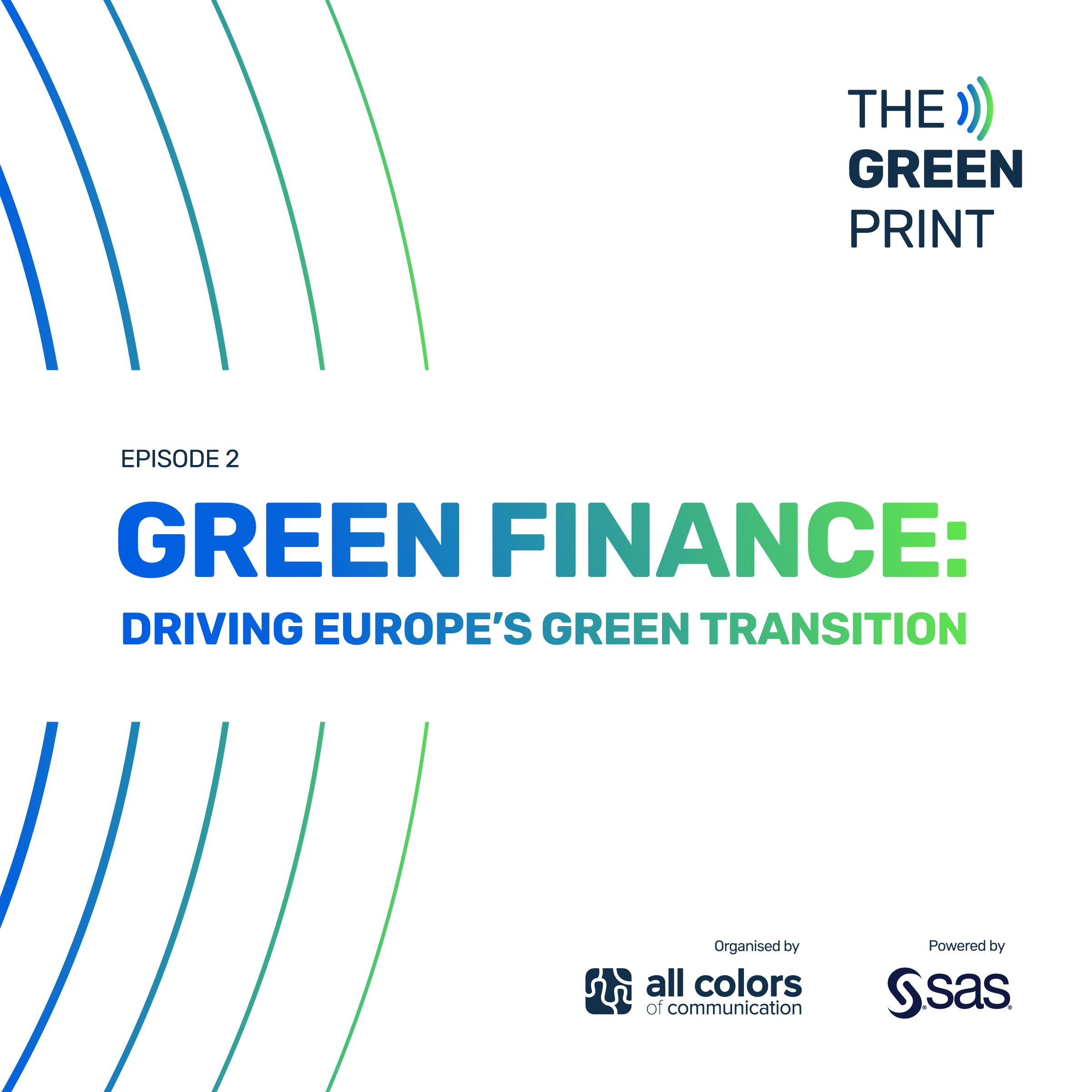 Episode #2 - Green Finance: Driving Europe's Green Transition