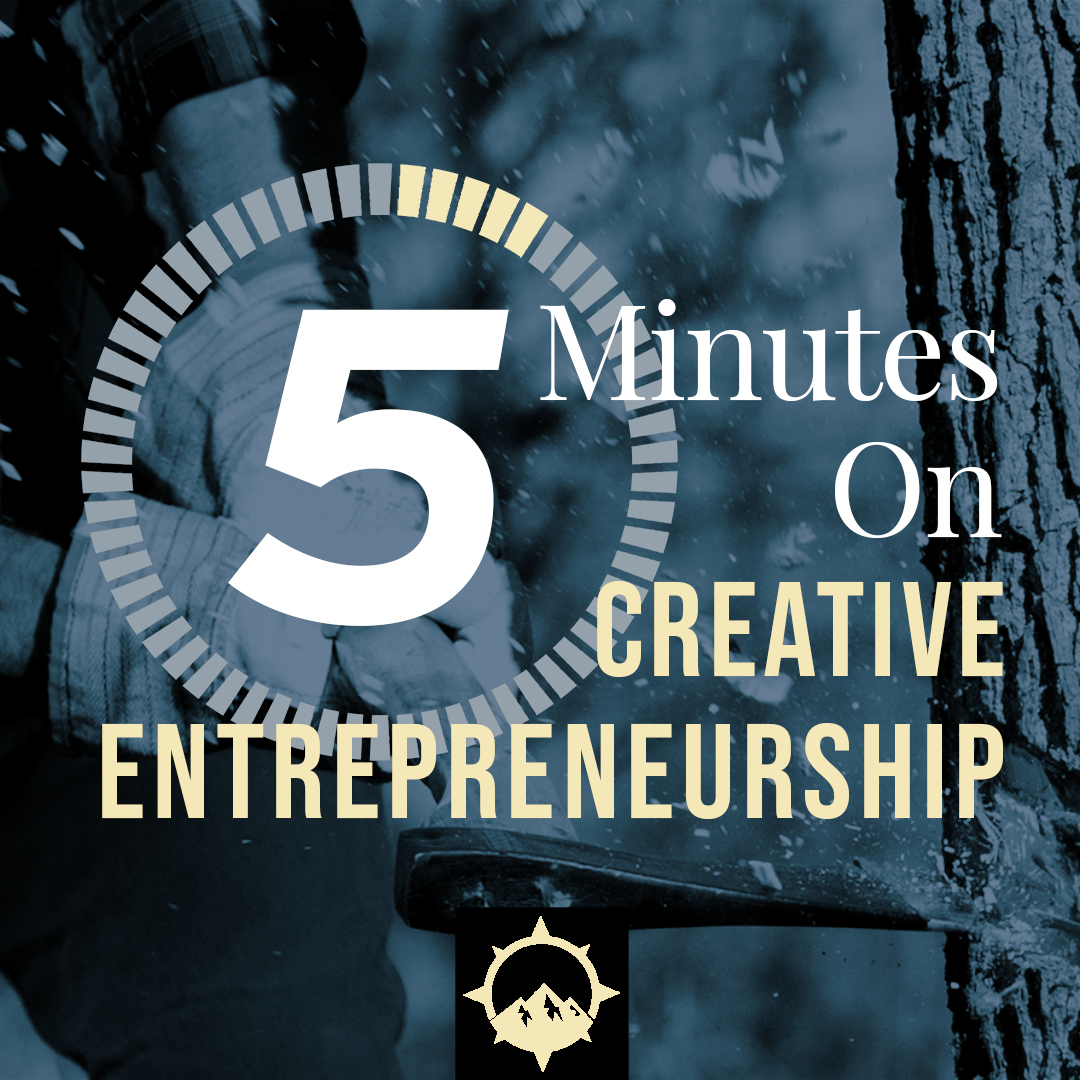 5 Minutes on Creative Entrepreneurship