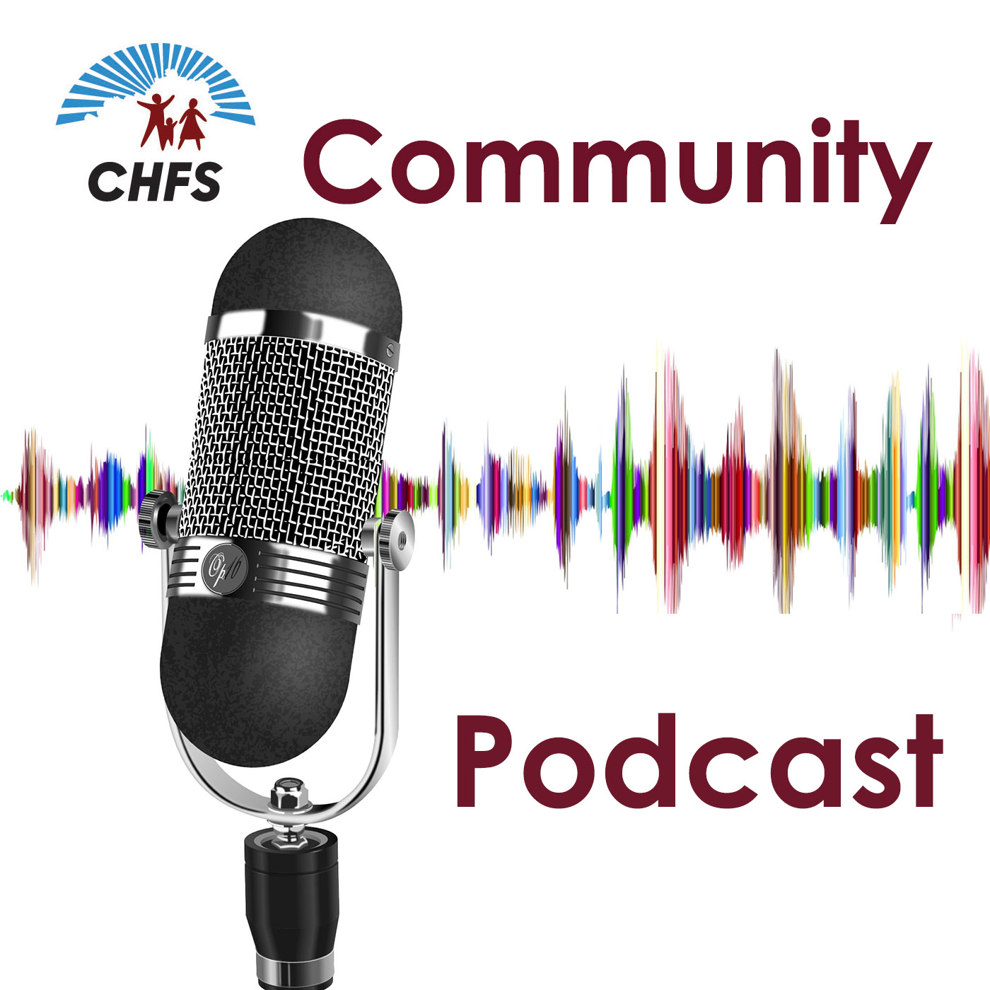 CHFS Community Podcast