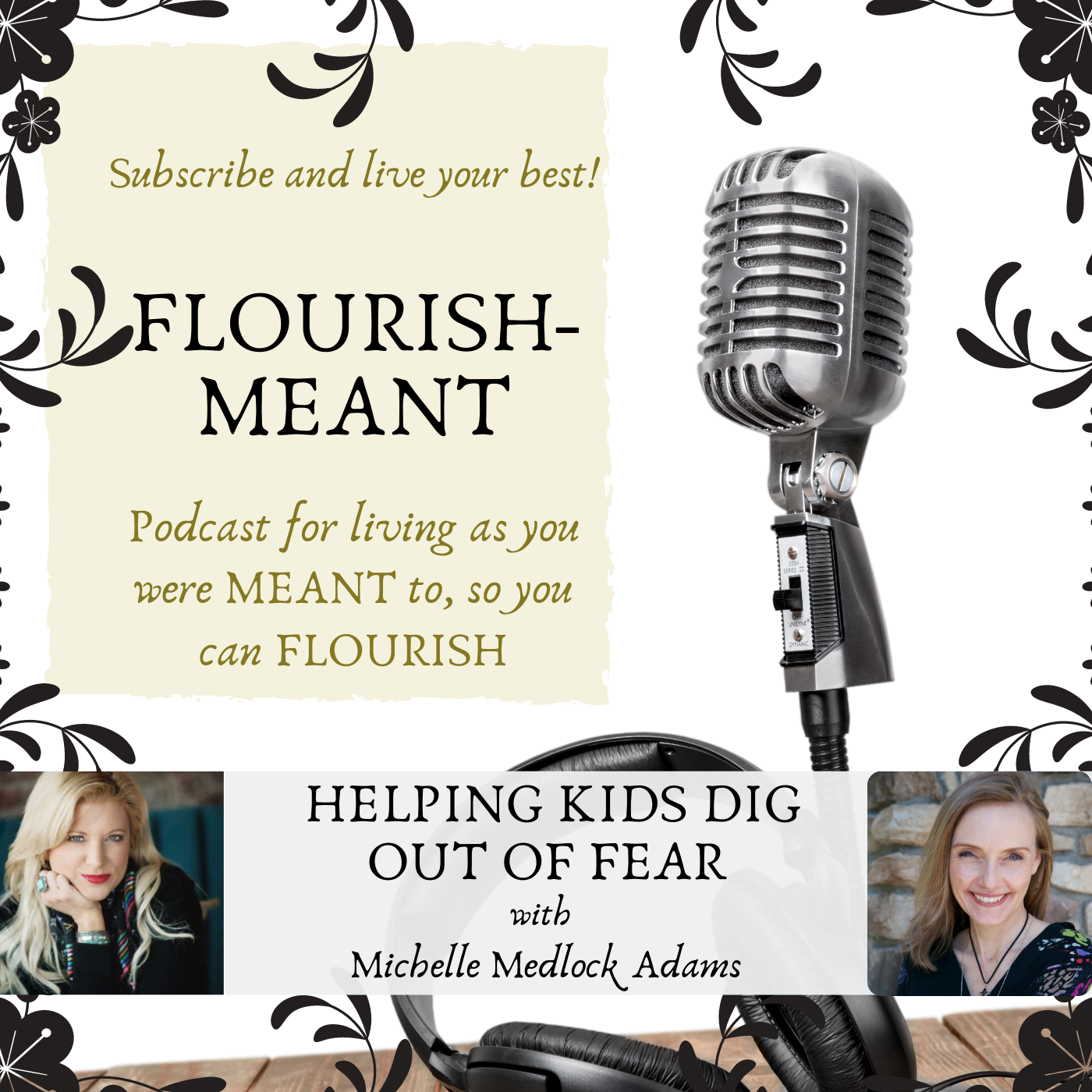 Flourish-Meant: You Were Meant to Live Abundantly