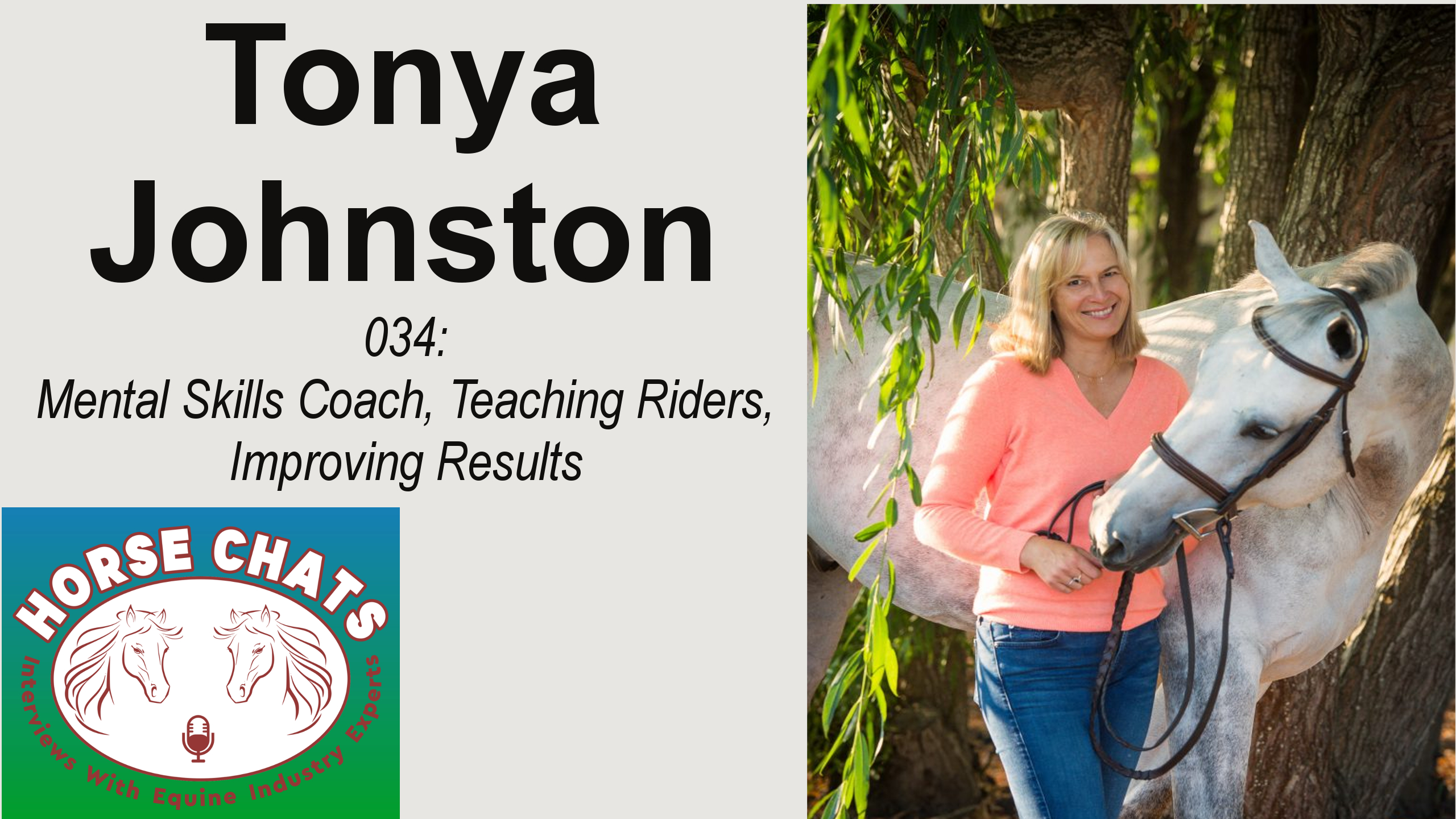 0034: Tonya Johnston - Mental Skills Coach, Teaching Riders, Improving Results