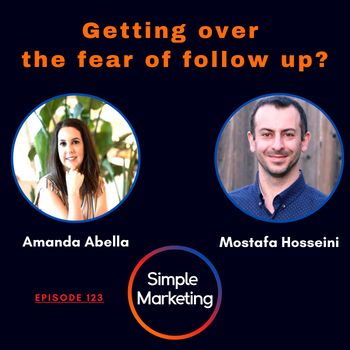 Getting over the fear of follow up with Amanda Abella