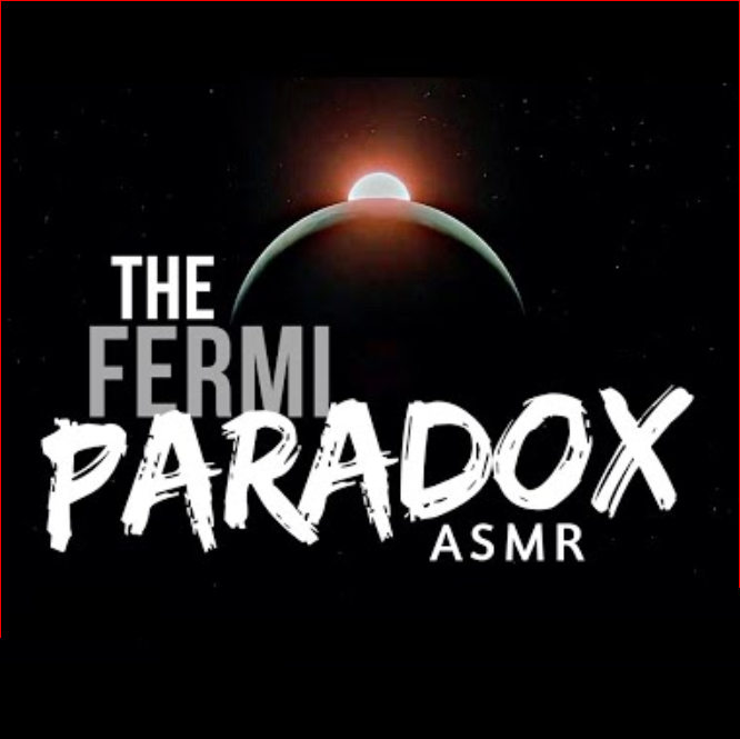 The Fermi Paradox (Where are the Aliens?) | ASMR soft-spoken [space, astronomy, science fiction]