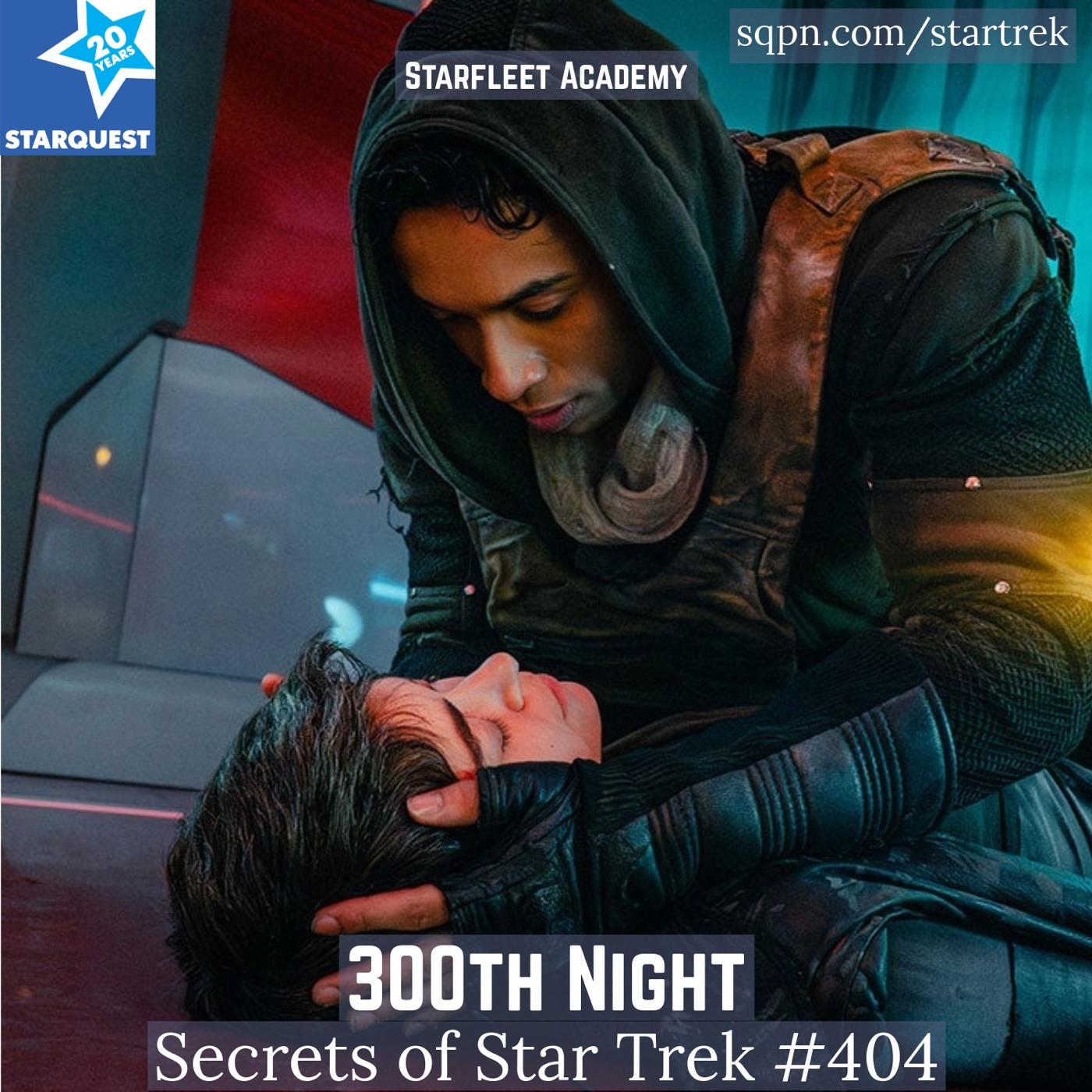 300th Night (SFA) - The Secrets of Star Trek