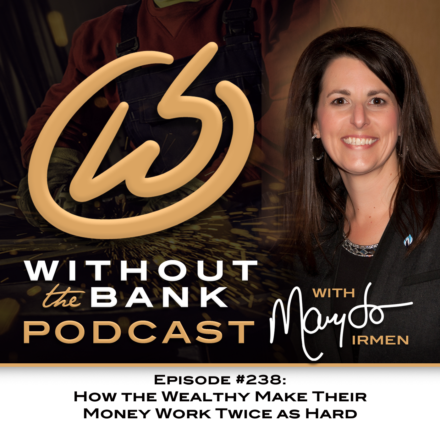 How the Wealthy Make Their Money Work Twice as Hard (Ep. 238)