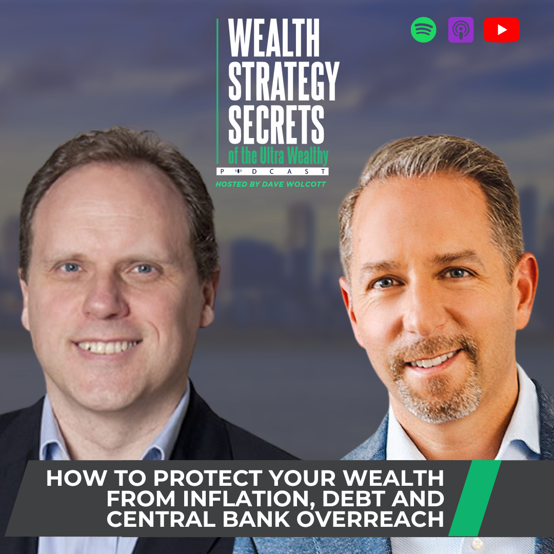 How to Protect Wealth from Inflation, Debt, and Central Bank Policies with Daniel Lacalle