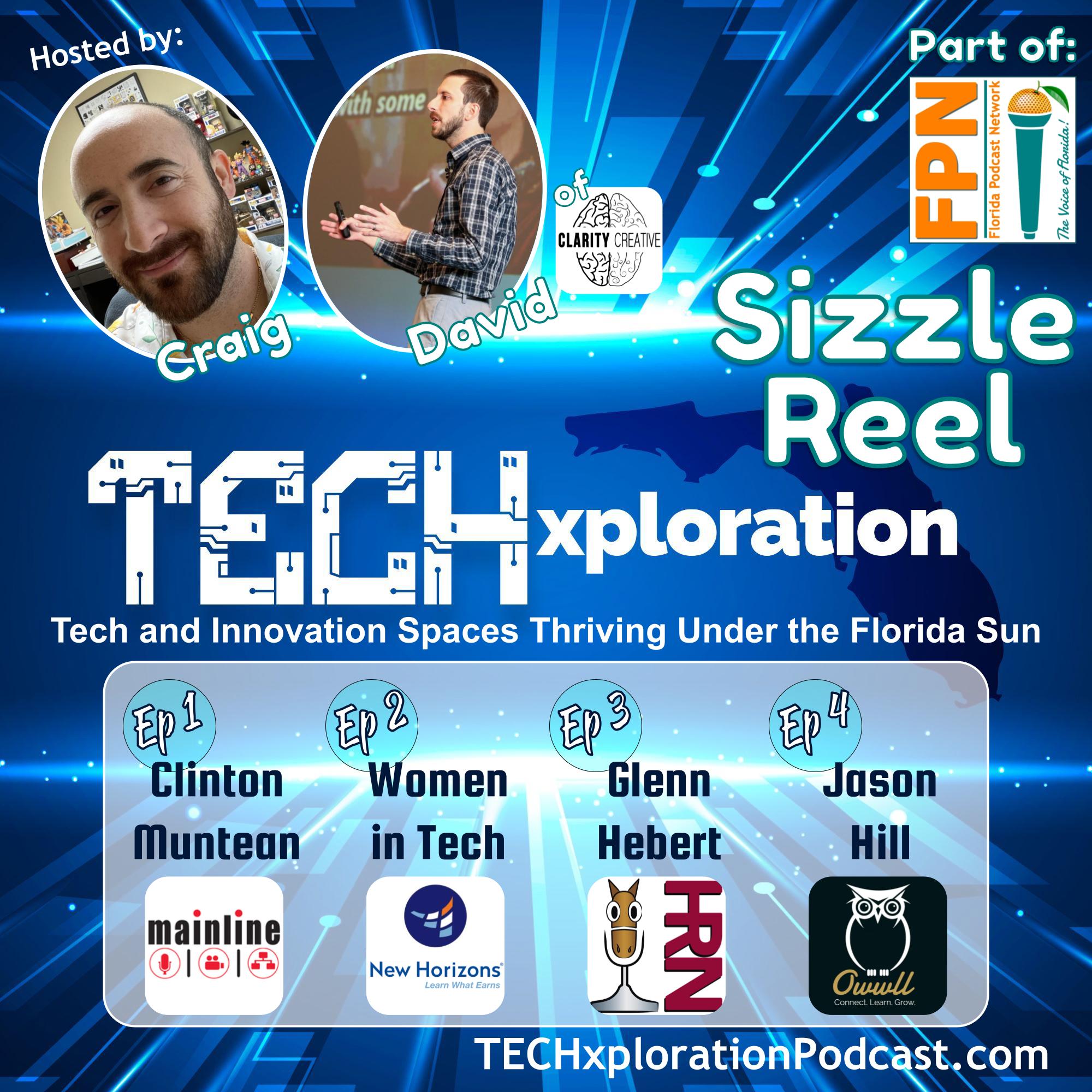 Episode 0S: TECHxploration Sizzle Reel