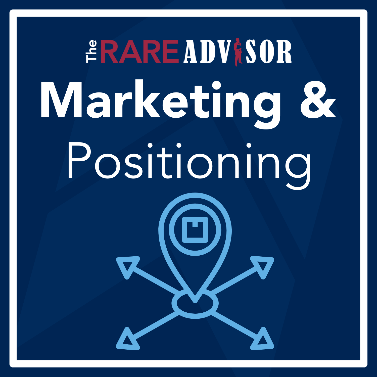 The RARE Advisor