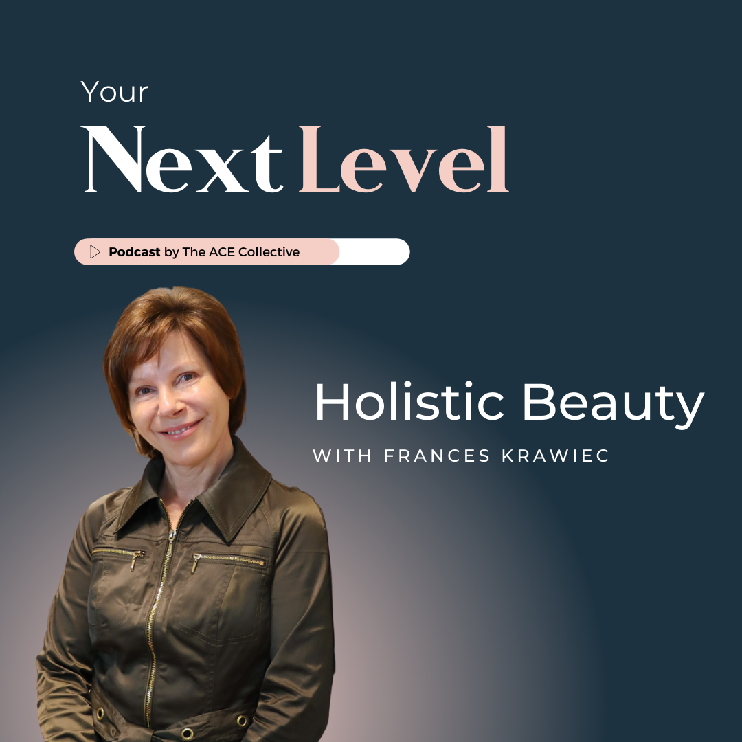 #116 Holistic Beauty with Frances Krawiec