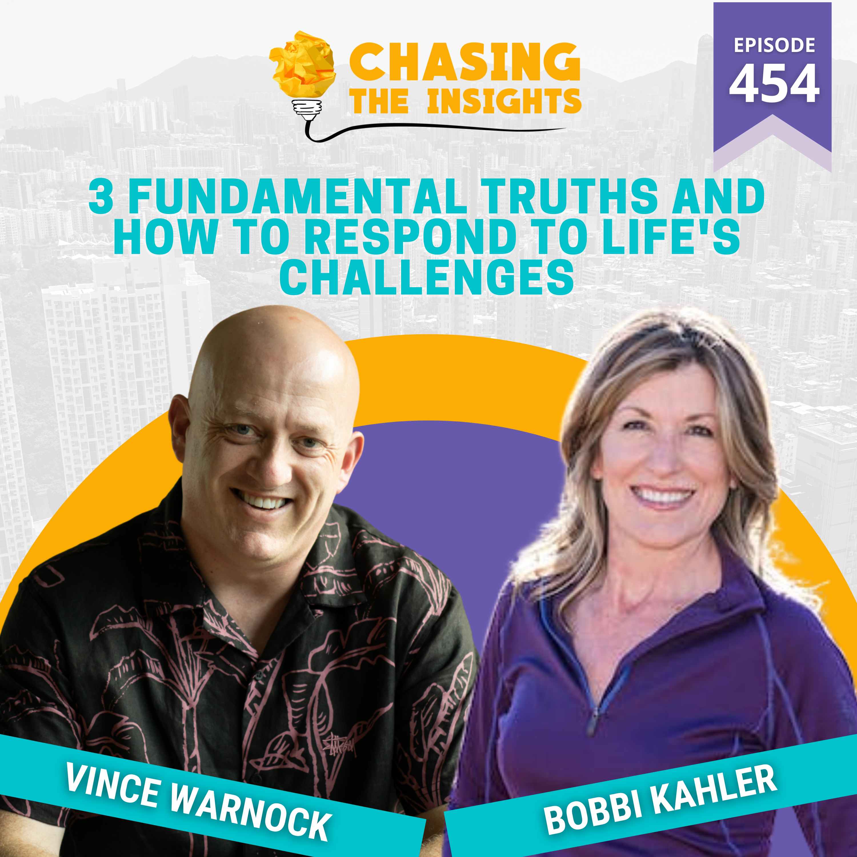 EP454 - Bobbi Kahler on the 3 fundamental truths