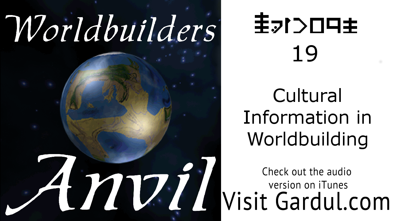 Episode 19: Cultural Information in Worldbuilding