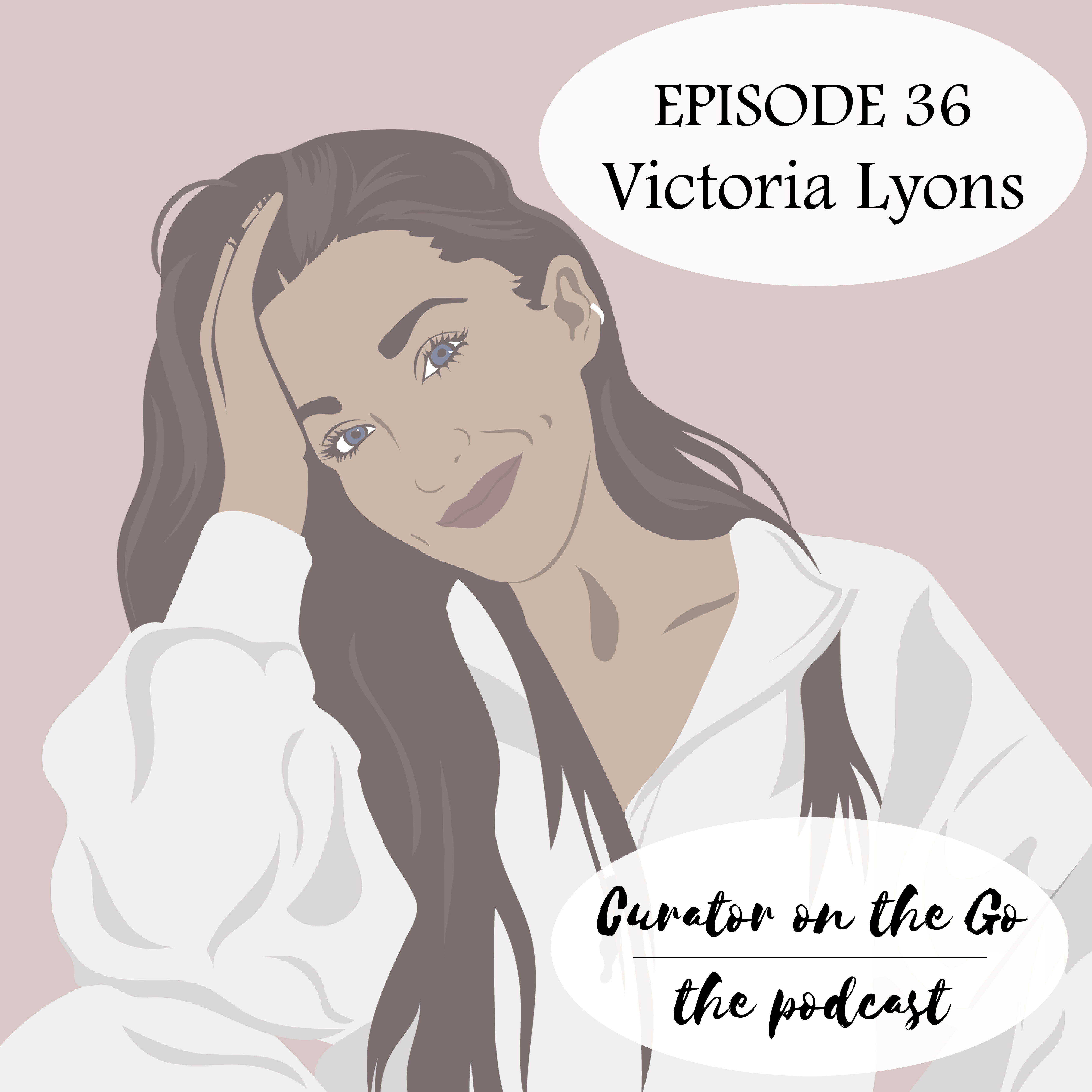 Curator on the Go Podcast