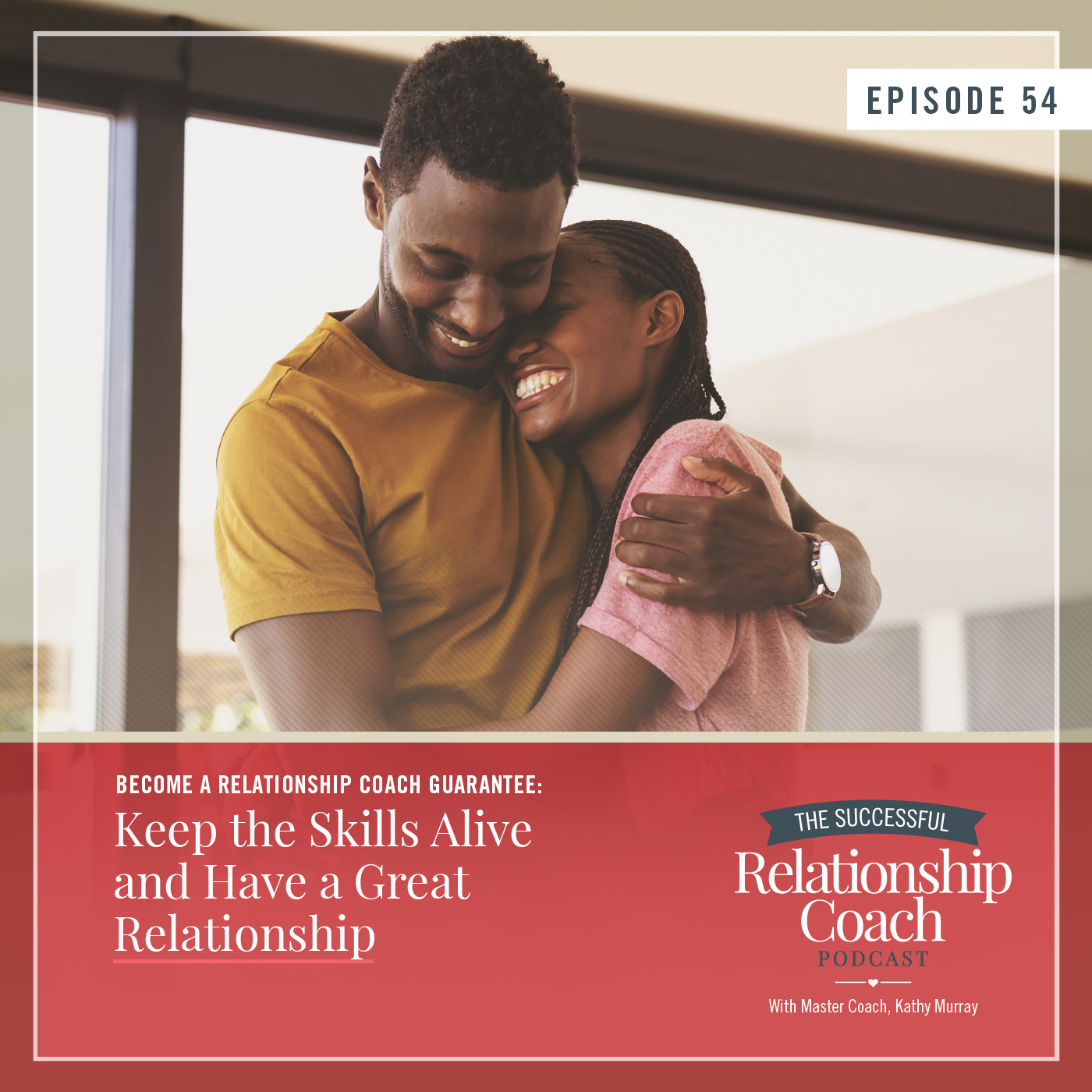 The Successful Relationship Coach Podcast