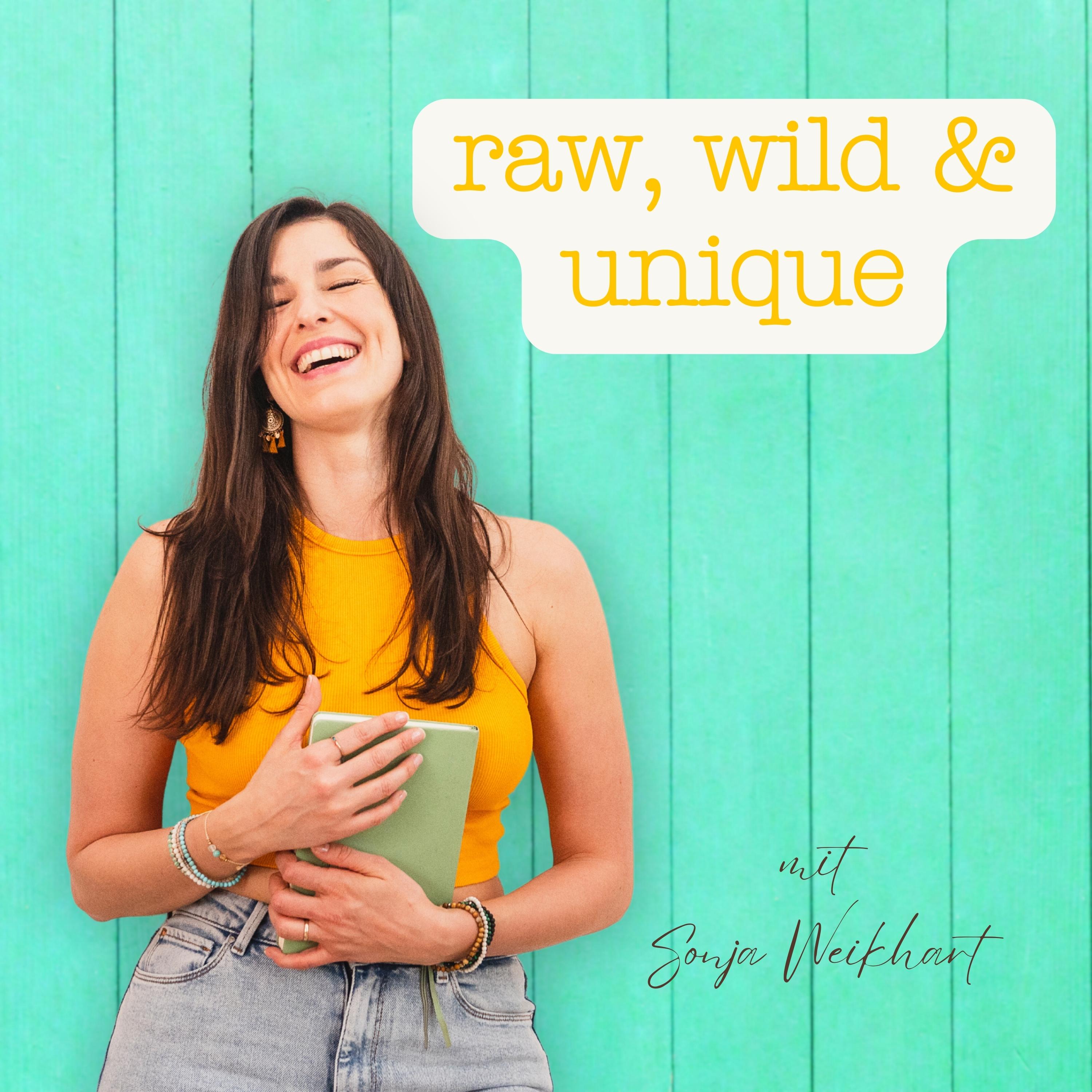 raw, wild & unique