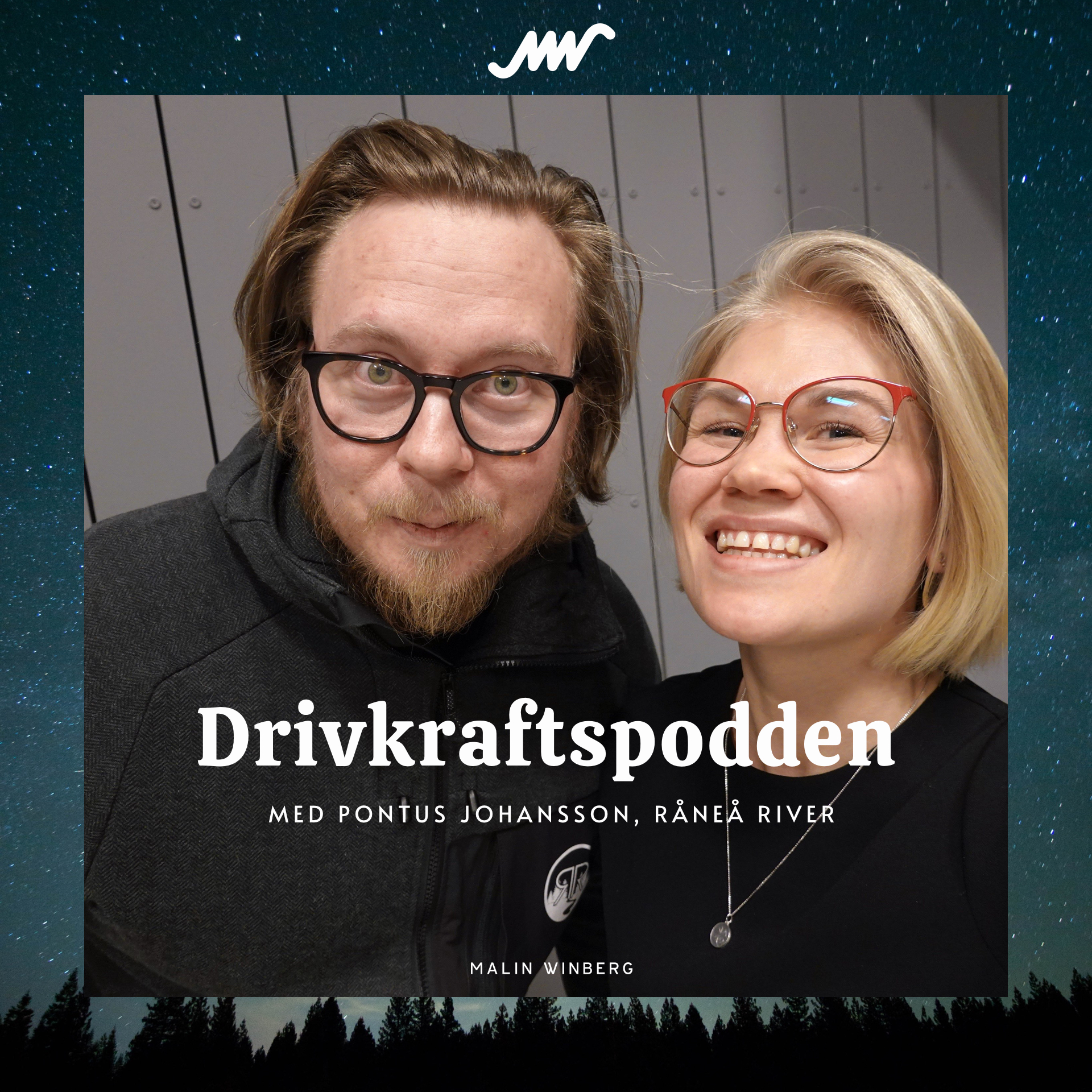 Drivkraftspodden med Malin Winberg