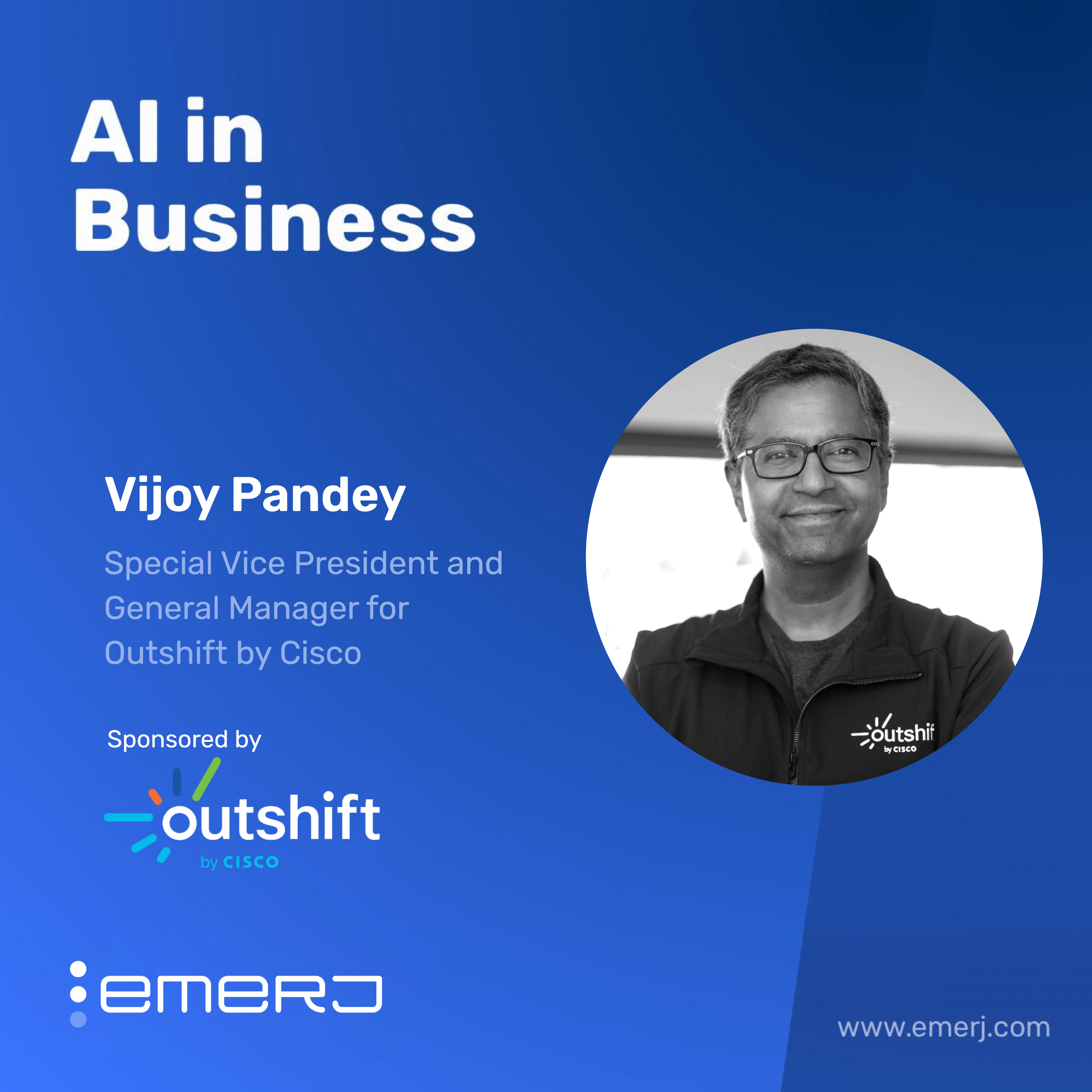 The Internet of Agents and What It Means for Enterprise Leaders - with Vijoy Pandey of Outshift by Cisco