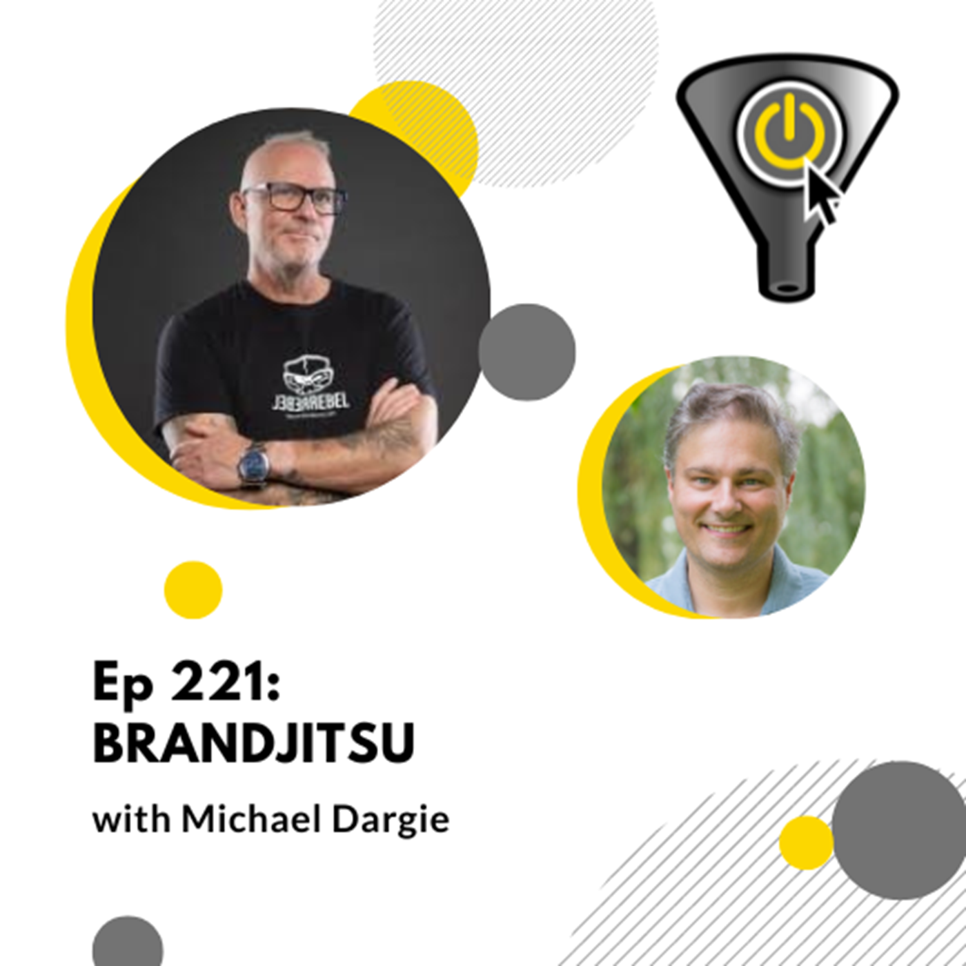 Brandjitsu, with Michael Dargie